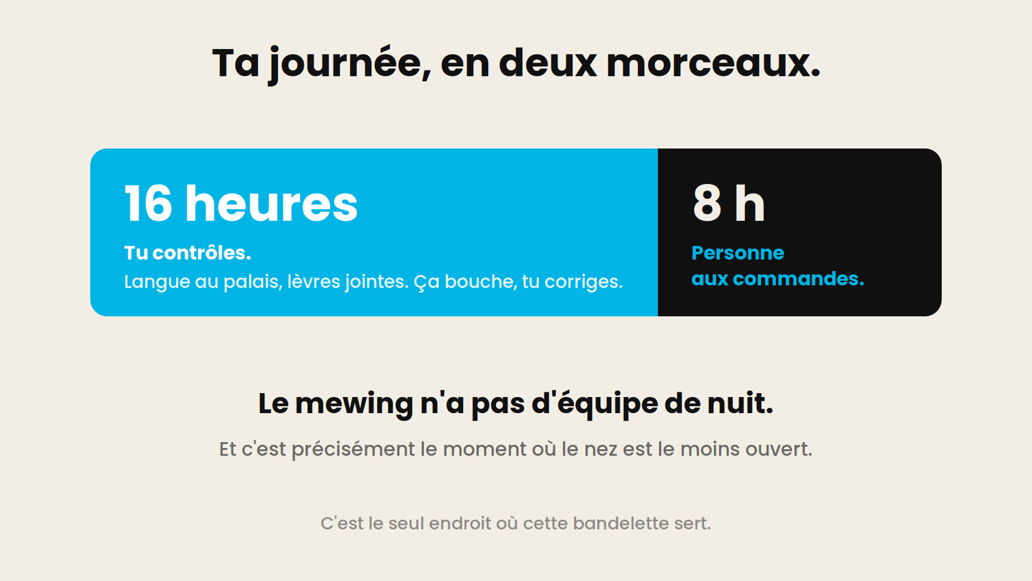 16 heures de contrôle, 8 heures sans contrôle : le trou de huit heures du mewing